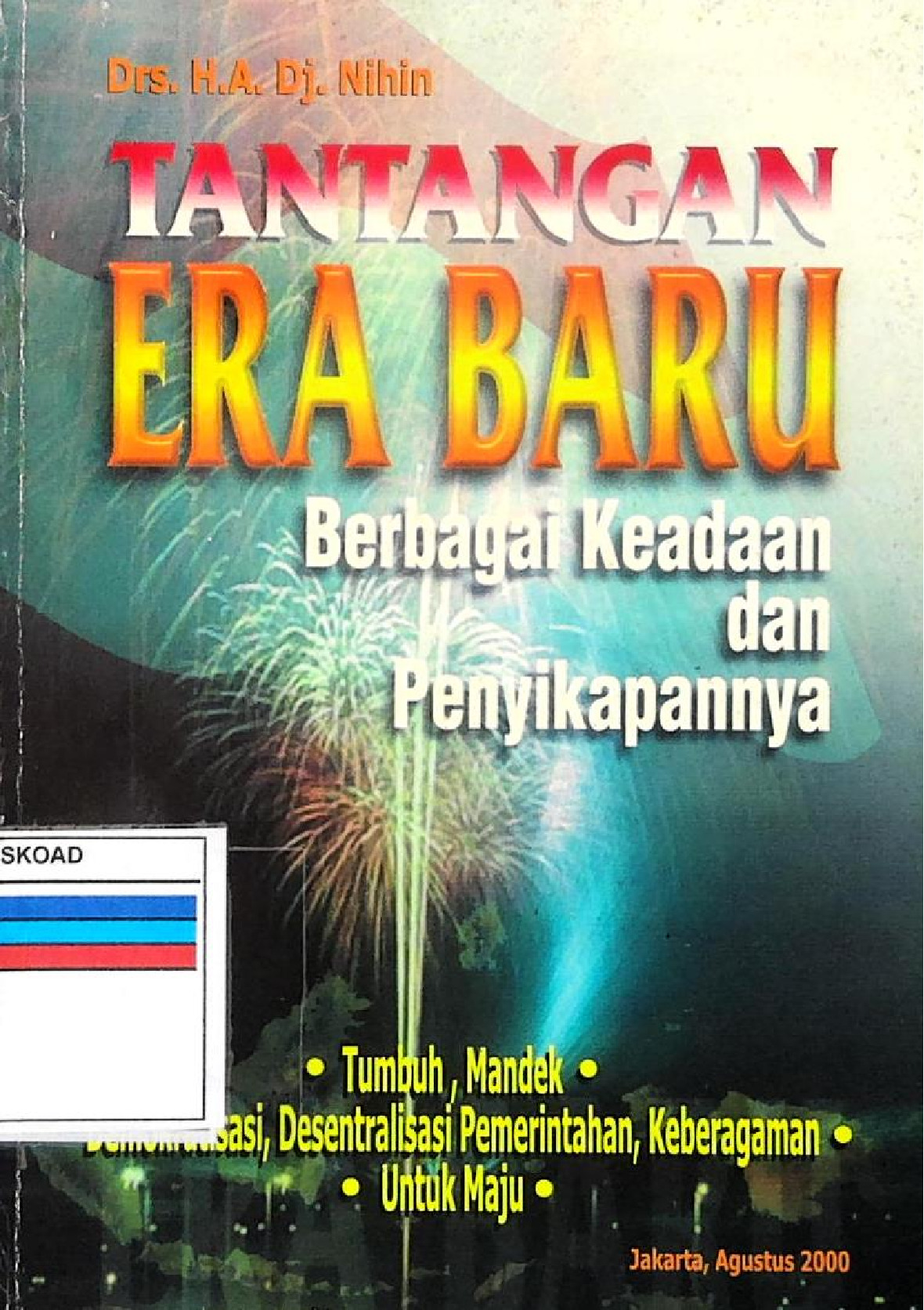 Tantangan Era Baru Berbagi Keadaan Dan Penyikapannya